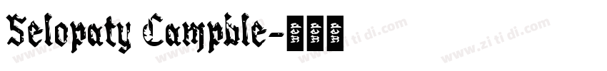 Selopaty Campble字体转换